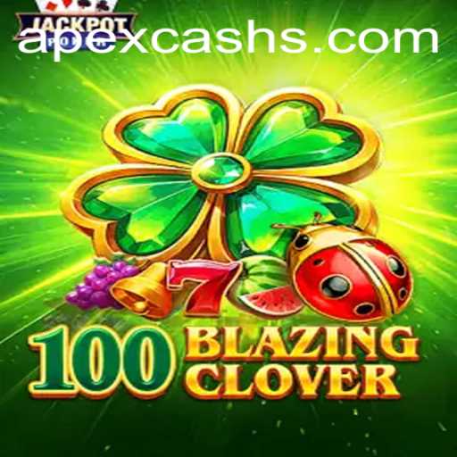 Discover the Exciting World of 100BlazingClover: A Thrilling Journey into the Realm of Apexcash