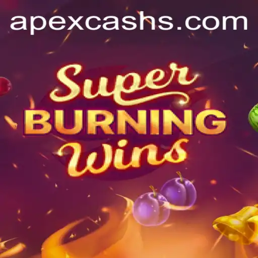 SuperBurningWins: A Comprehensive Guide to this Exciting Game