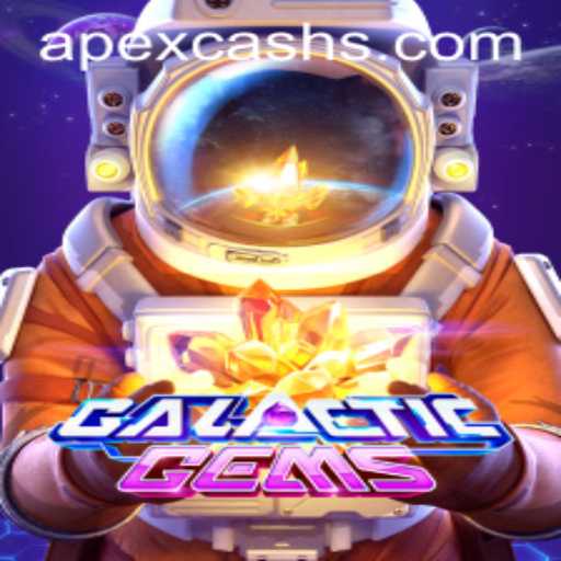 Exploring the Wonders of GalacticGems: A Deep Dive into ApexCash and Gameplay