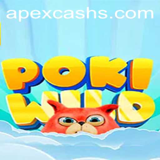 The Adventure of PokiWild: Unleash the Thrill with Apexcash